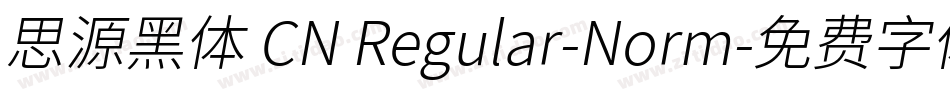 思源黑体 CN Regular-Norm字体转换